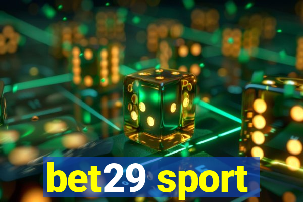 bet29 sport